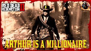 Arthur Morgan is a MILLIONAIRE in Red Dead Redemption 2