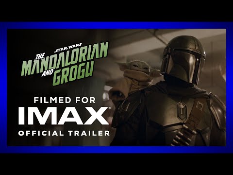 The Mandalorian and Grogu | Official Trailer | Filmed For IMAX®