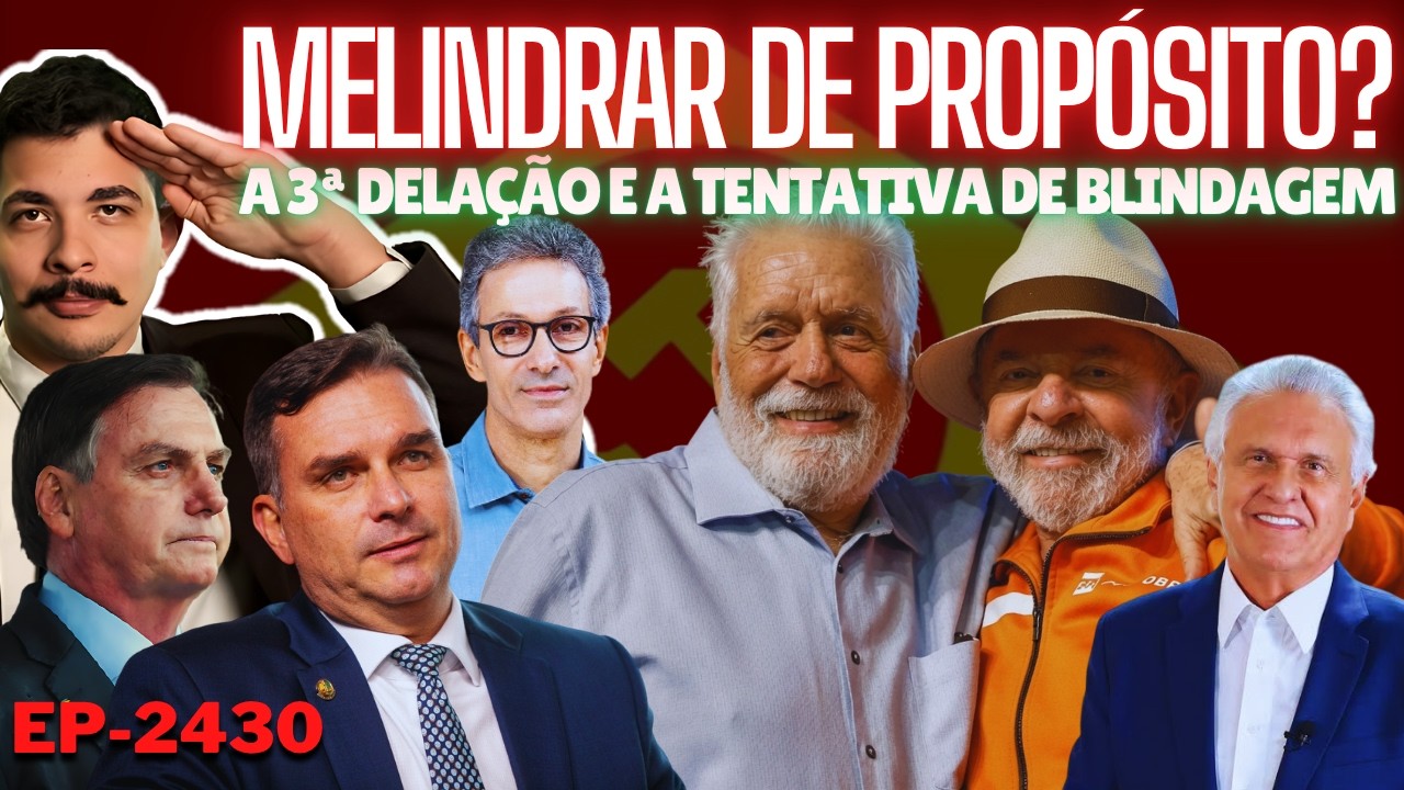 A 3ª Delação e a TENTATIVA de BLINDAR o Lula + Flávio: Por Que o ENFRAQUECIMENTO é Proposital?