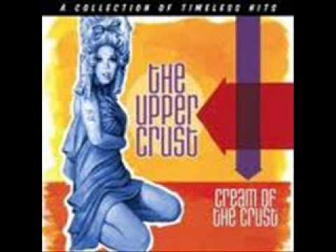 The Upper Crust - Once More Into The Breeches