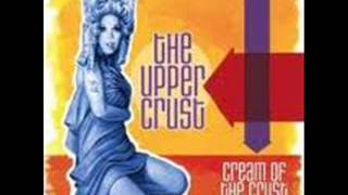 The Upper Crust - Once More Into The Breeches