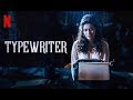 TYPEWRITER 2019 NETFLIX REVIEW IN HINDI WEBSITE FOR DOWNLOAD