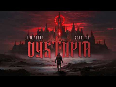 Jim Yosef - Dystopia (ft. Scarlett) [Official Lyric Video]