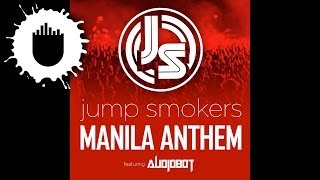 Jump Smokers feat. Audiobot - Manila Anthem (Cover Art)