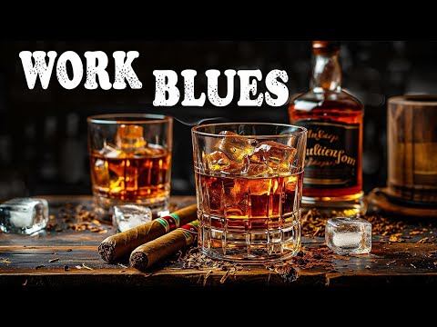Work Blues - Chill Out with Whiskey Blues | Electric Guitar and Slow Jazz