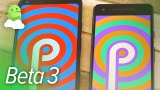 Android P Beta 3 (DP4): What's new in Android 9.0 July 2018 Preview