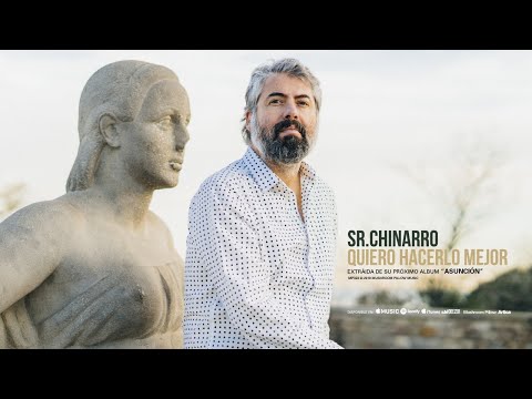 Sr. Chinarro - Quiero hacerlo mejor (Audio oficial)