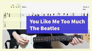 The Beatles - You Like Me Too Much Guitar Cover With Tab