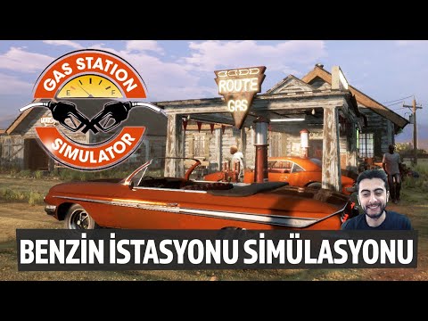 Benzin İstasyonu Simülasyonu Gas Station Simulator - İlk Oynanış