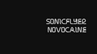 Sonicflyer- Novocaine