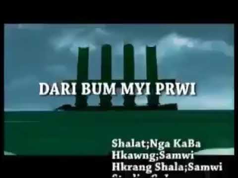 Dari bum myi prwi..(kashalat:nga kaba).hkawng:samwi.