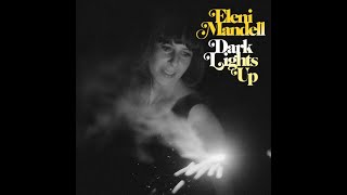 Eleni Mandell   Dark Lights Up (2015)