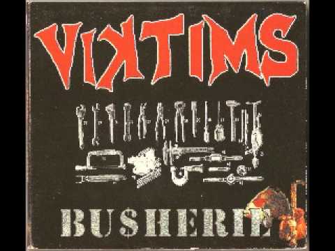 VIKTIMS - Busherie LP ( FULL)
