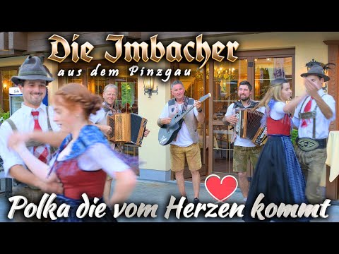 DIE IMBACHER AUS DEM PINZGAU - Polka die vom Herzen kommt