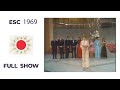 Eurovision Song Contest 1969 Full Show