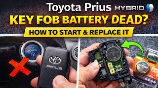 Toyota Prius Smart Key Battery Dead? How to Start & Replace Key Fob Battery
