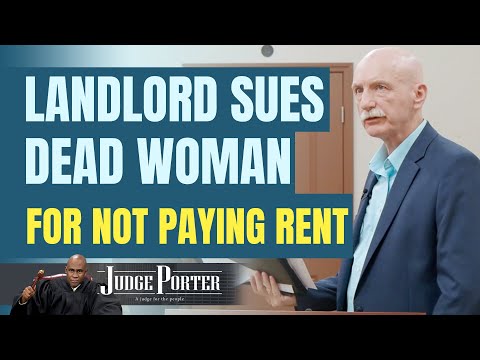 Landlord Sues Dead Woman Because She Stopped Paying Rent.