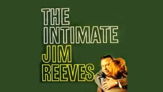 Jim Reeves   The Intimate Jim Reeves   Full Album