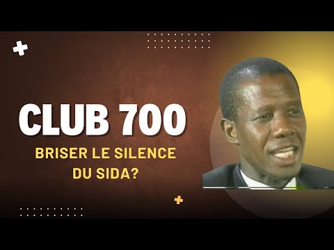 Club 700  : briser le silence du Sida