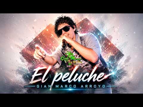 El Peluche - Gian Marco Y Su Bella Ilusión (CONCIERTO TIPICA HUÁNUCO)