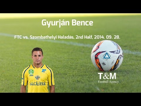 Gyurján Bence - FTC vs. Szombathelyi Haladás, 2nd Half, 2014.09.28.