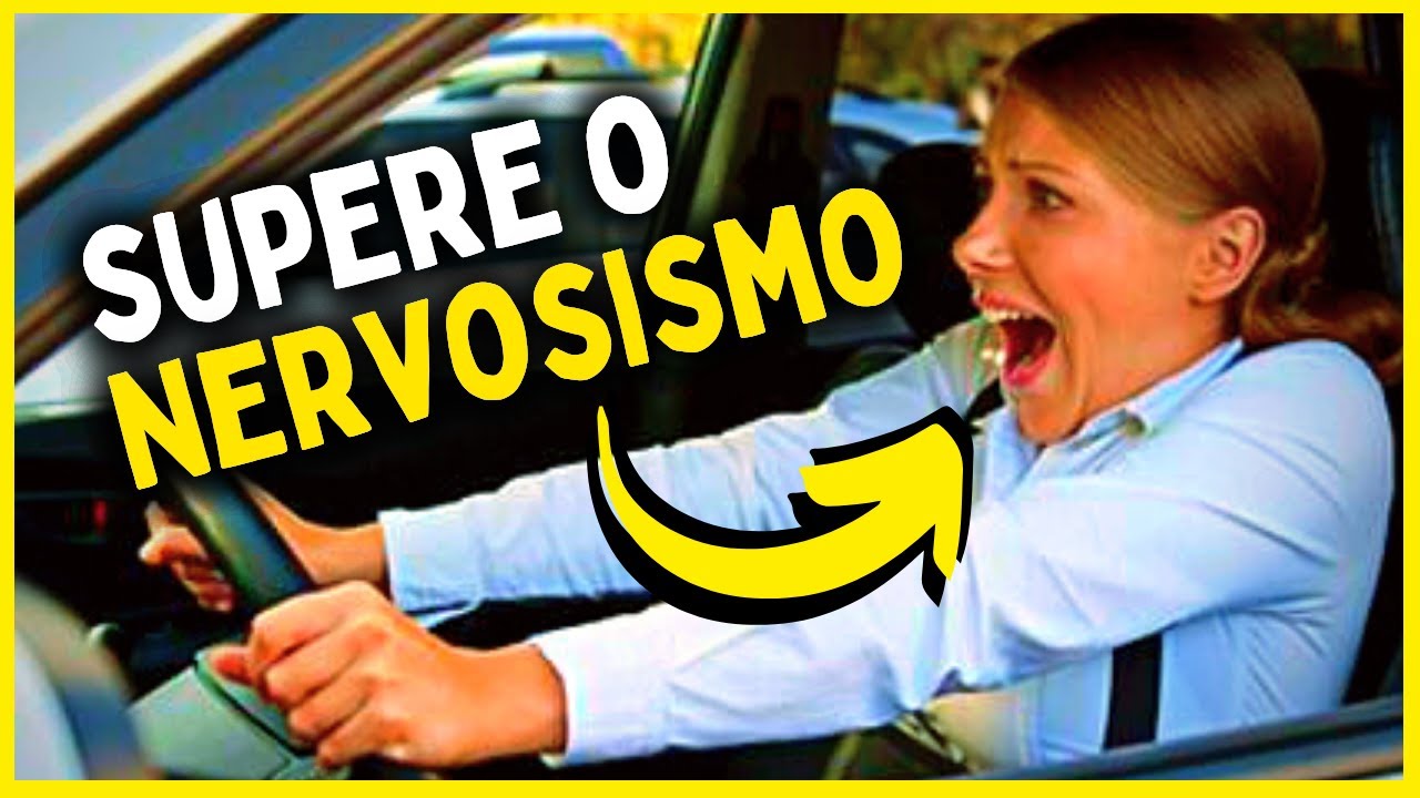 EXAME DE DIREÇÃO DETRAN : Como Controlar o NERVOSISMO