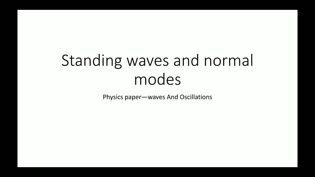 Standing waves and normal modes