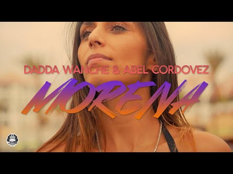 Dadda Wanche & Abel Cordovez - Morena