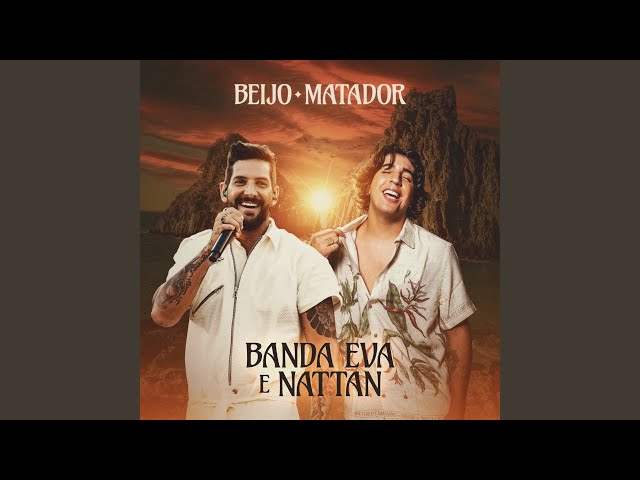Download Beijo Matador (Feat. NATTAN) - Banda Eva