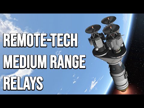 Launching and deploying RemoteTech Relays - KSP Career