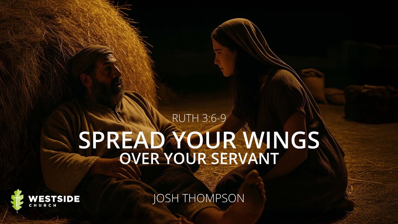 Spread Your Wings Over Your Servant