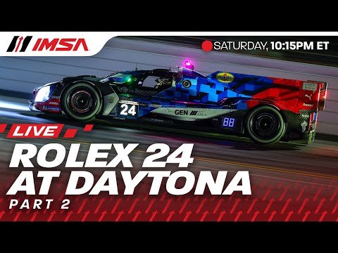 2026 IMSA Rolex 24 at Daytona | PART 2 | WeatherTech SportsCar Championship | Daytona Beach, FL