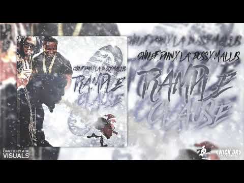 Chiief Diin x La' Boss x Mallis  - Trample Clause