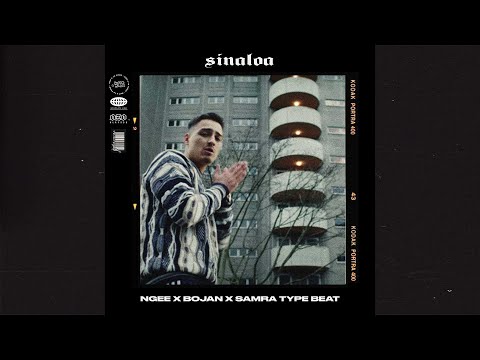 Ngee Type Beat x Bojan x Samra (Free)(2022) - Sinaloa