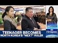 Kim Jong Un S Teenage Heir Inside North Korea S Succession Plan Vantage With Palki Sharma