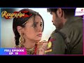 Rangrasiya Full Episode Ep 19 Rudra Takes Parvati To A Safer Place Colors TV