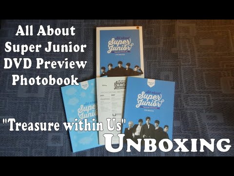 Unboxing - All About Super Junior - DVD Preview Photobook - Treasure within Us