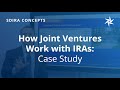 Joint Ventures & Self-Directed IRAs: How They Work