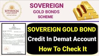 Sovereign Gold Bond Credited In Demat Account, How To Check It। SGB Scheme Credited In Demat Account
