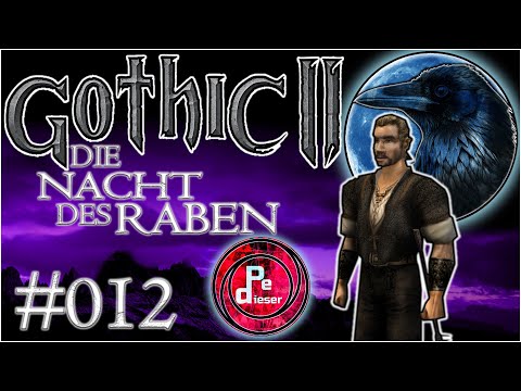 Gothic 2 DNdR BLIND Lets Play [012] - RAUS aus KHORINIS!