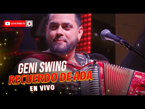 Geni Swing ‘’El Super Cuartetazo’’ - Recuerdo de Ada (En Vivo)