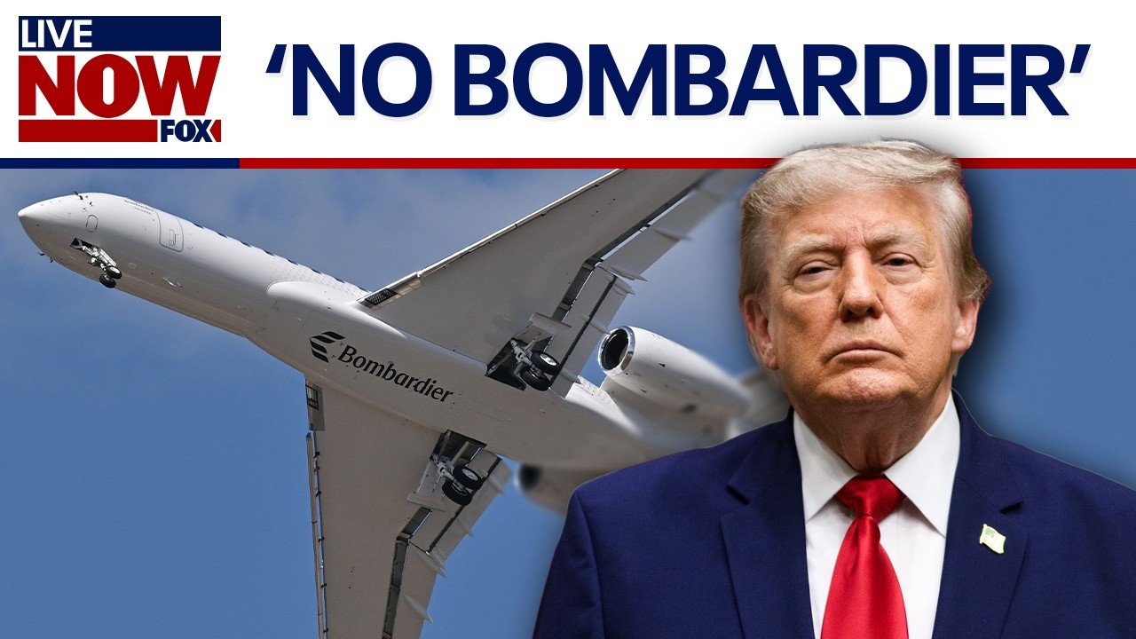 Trump: ‘No More Selling Bombardier’ in U.S. unless Canadian maker builds jets here