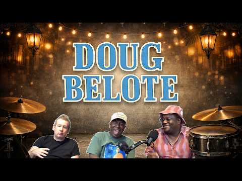 The Shadow People Ep31 - Doug Belote, Drum Lore, Studio Life & Ridiculous Impressions