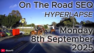 On the Road SEQ (Hyperlapse) - Monday 8th September 2025