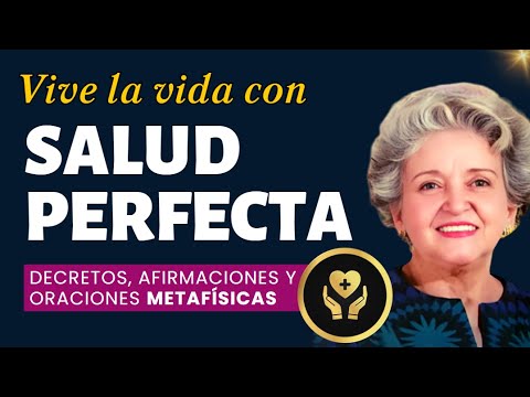 Affirmations, Decrees, and Prayers by Conny Méndez 🙏💚 HAVE PERFECT HEALTH