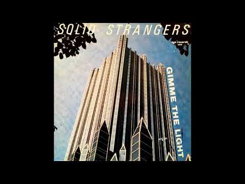 Solid Strangers - Gimme The Light (12'' Version)