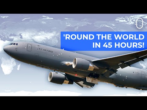 A 45-Hour Flight!? Boeing's KC-46A Pegasus Makes 1st Around The World Flight