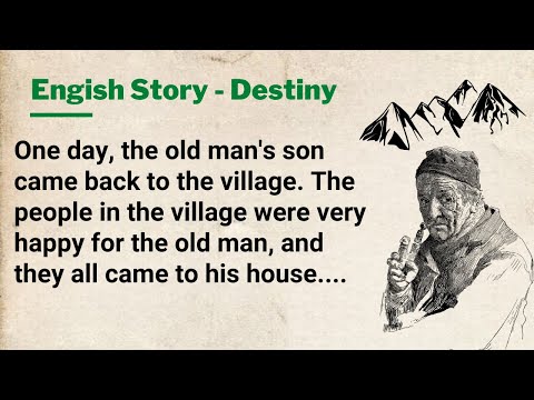 English Stories ★ The Destiny ★ Learn English Through Stories