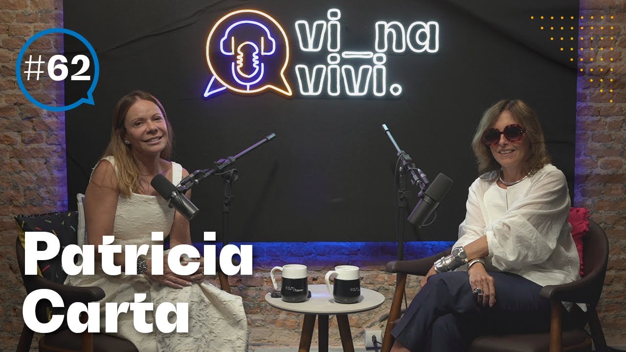 Patrícia Carta: Transformação da Moda e o Futuro da Harper’s Bazaar | Vi na Vivi 62 #vinavivi