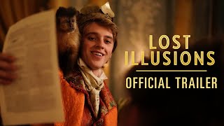 LOST ILLUSIONS | Official U.S. Trailer | In Select Theaters June 10, 2022